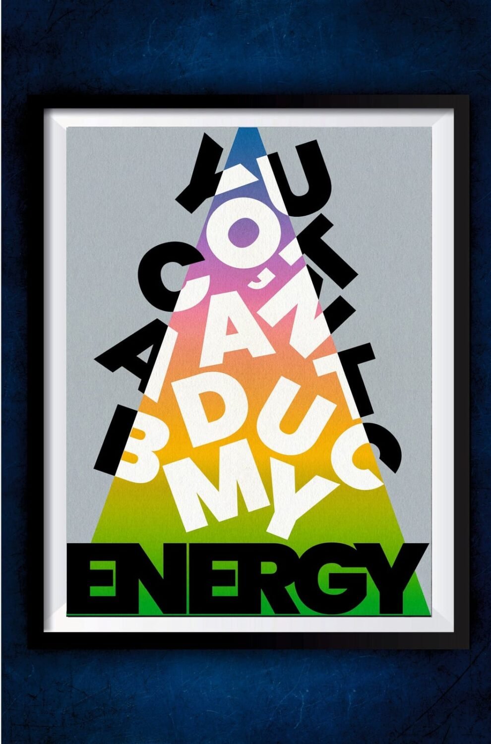 Energy Motivation Poster