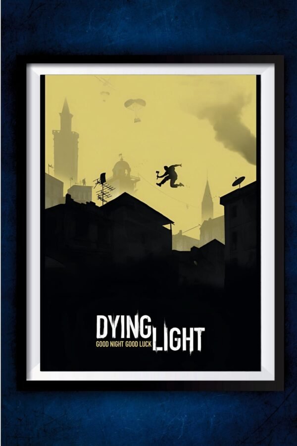 Dying Light Poster #1